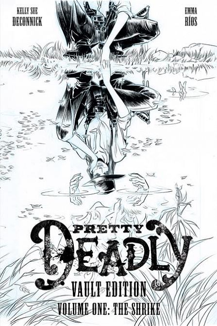 PRETTY DEADLY HC THE SHRIKE VAULT EDITION PRETTY DEADLY HC THE SHRIKE VAULT EDITION