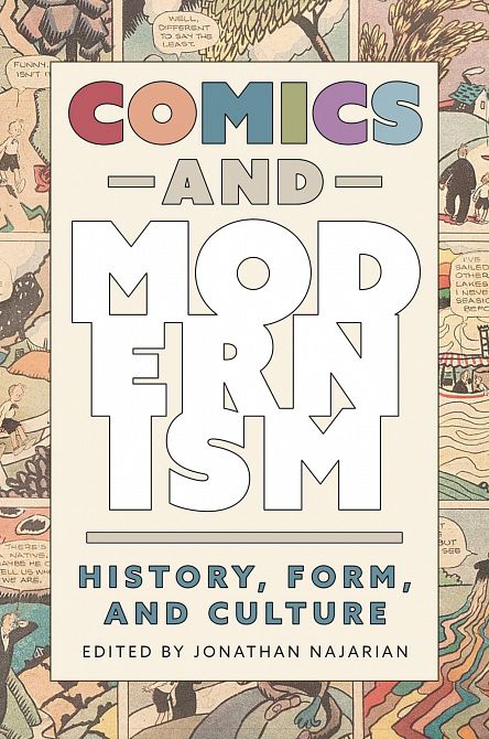 COMICS AND MODERNISM HISTORY FORM & CULTURE SC