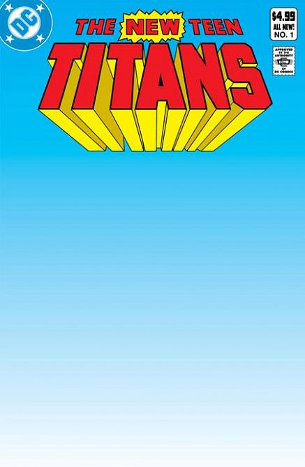 NEW TEEN TITANS FACSIMILE EDITION #1 NEW TEEN TITANS FACSIMILE EDITION #1