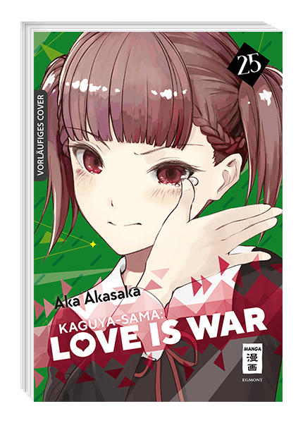 KAGUYA-SAMA: LOVE IS WAR #25 KAGUYA-SAMA: LOVE IS WAR #25