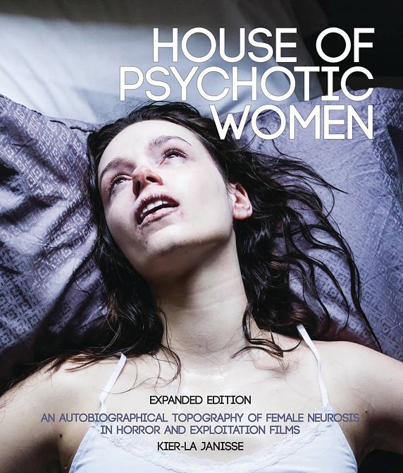 HOUSE OF PSYCHOTIC WOMEN EXPANDED EDITION SC