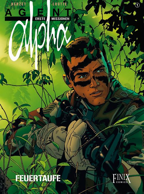 AGENT ALPHA: ERSTE MISSIONEN #01 AGENT ALPHA: ERSTE MISSIONEN #01