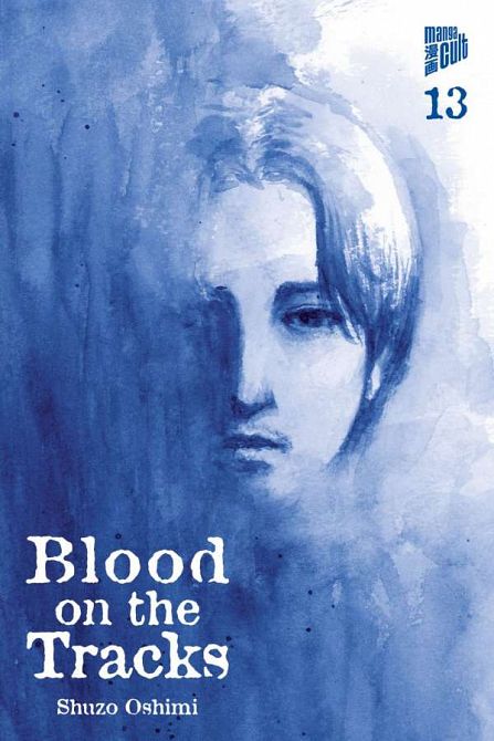 BLOOD ON THE TRACKS #13 BLOOD ON THE TRACKS #13