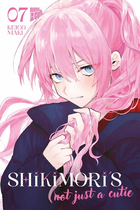 SHIKIMORI'S NOT JUST A CUTIE #07 SHIKIMORI'S NOT JUST A CUTIE #07