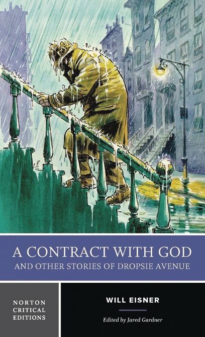 WILL EISNERS CONTRACT WITH GOD TRILOGY NORTON CRITICAL EDITION