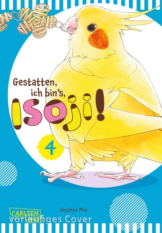 GESTATTEN, ICH BIN’S, ISOJI! #04