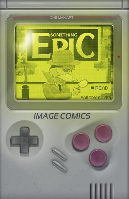 SOMETHING EPIC #10 SOMETHING EPIC #10