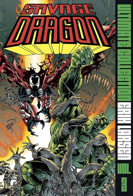 SAVAGE DRAGON ULTIMATE COLLECTION HC VOL 03 SAVAGE DRAGON ULTIMATE COLLECTION HC VOL 03