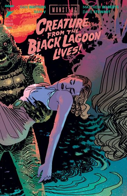 UNIVERSAL MONSTERS THE CREATURE FROM THE BLACK LAGOON LIVES #3 UNIVERSAL MONSTERS THE CREATURE FROM THE BLACK LAGOON LIVES #3