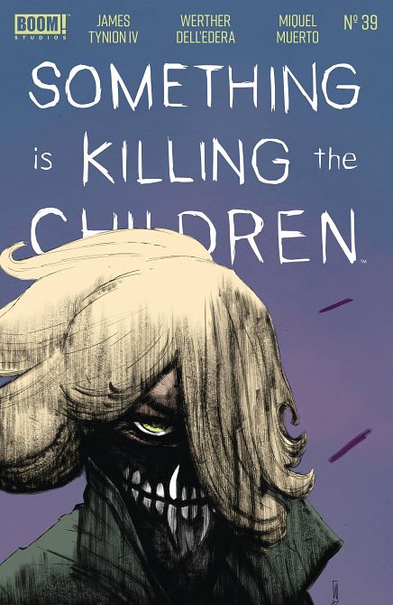 SOMETHING IS KILLING THE CHILDREN #39 SOMETHING IS KILLING THE CHILDREN #39