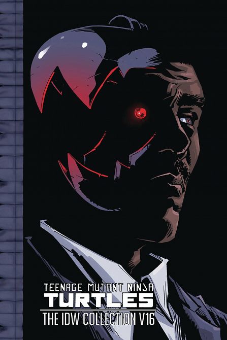 TEENAGE MUTANT NINJA TURTLES ONGOING (IDW) COLL HC VOL 16 TEENAGE MUTANT NINJA TURTLES ONGOING (IDW) COLL HC VOL 16