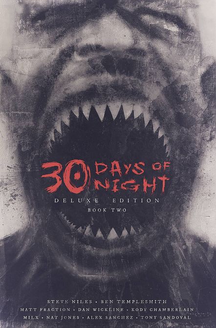 30 DAYS OF NIGHT DELUXE EDITION HC VOL 02 30 DAYS OF NIGHT DELUXE EDITION HC VOL 02