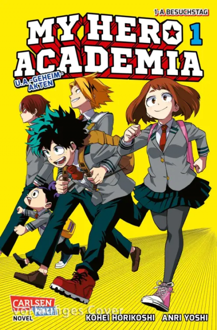 MY HERO ACADEMIA NIPPON NOVEL #01 MY HERO ACADEMIA NIPPON NOVEL #01