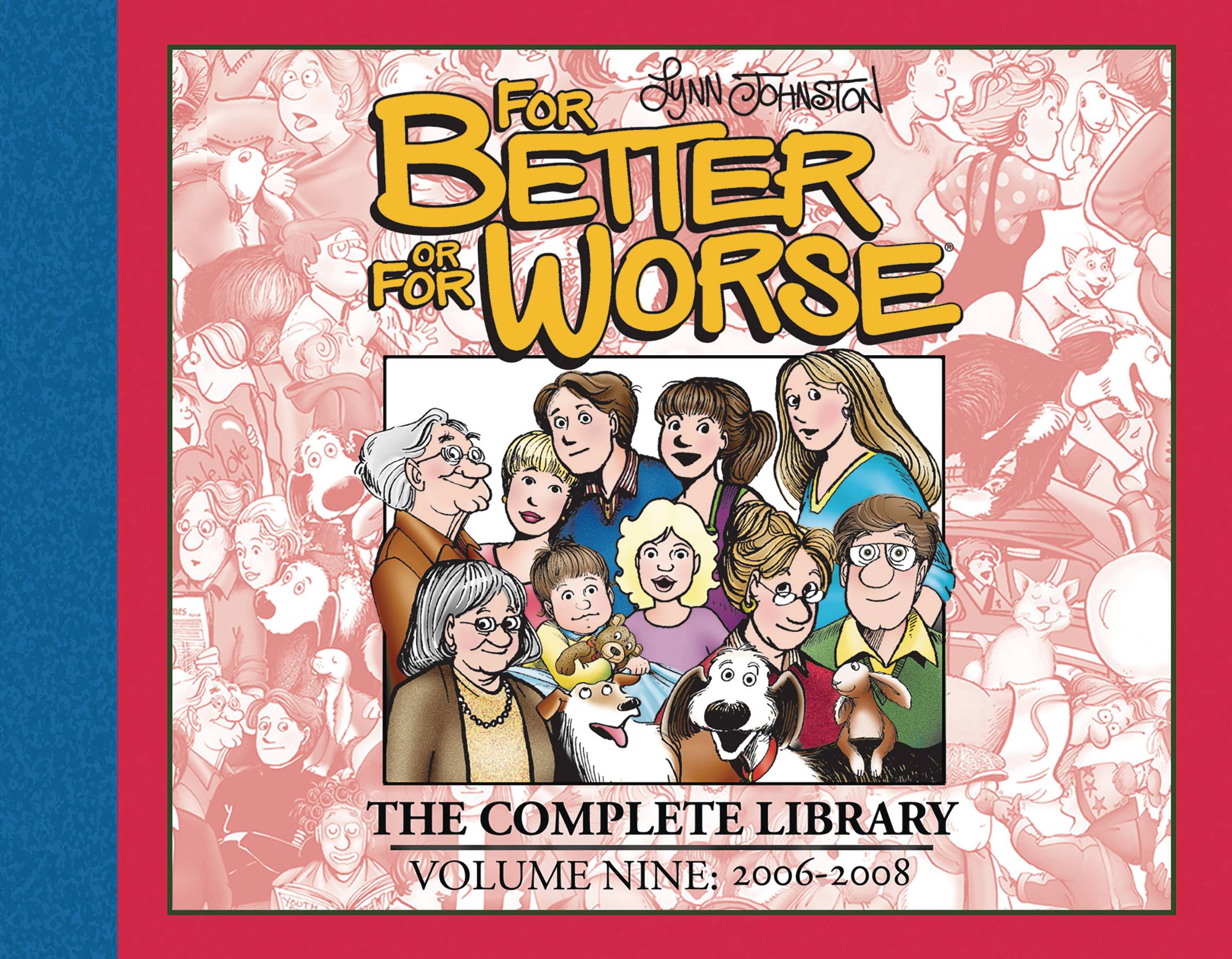 FOR BETTER OR FOR WORSE COMP LIBRARY HC VOL 09 FOR BETTER OR FOR WORSE COMP LIBRARY HC VOL 09