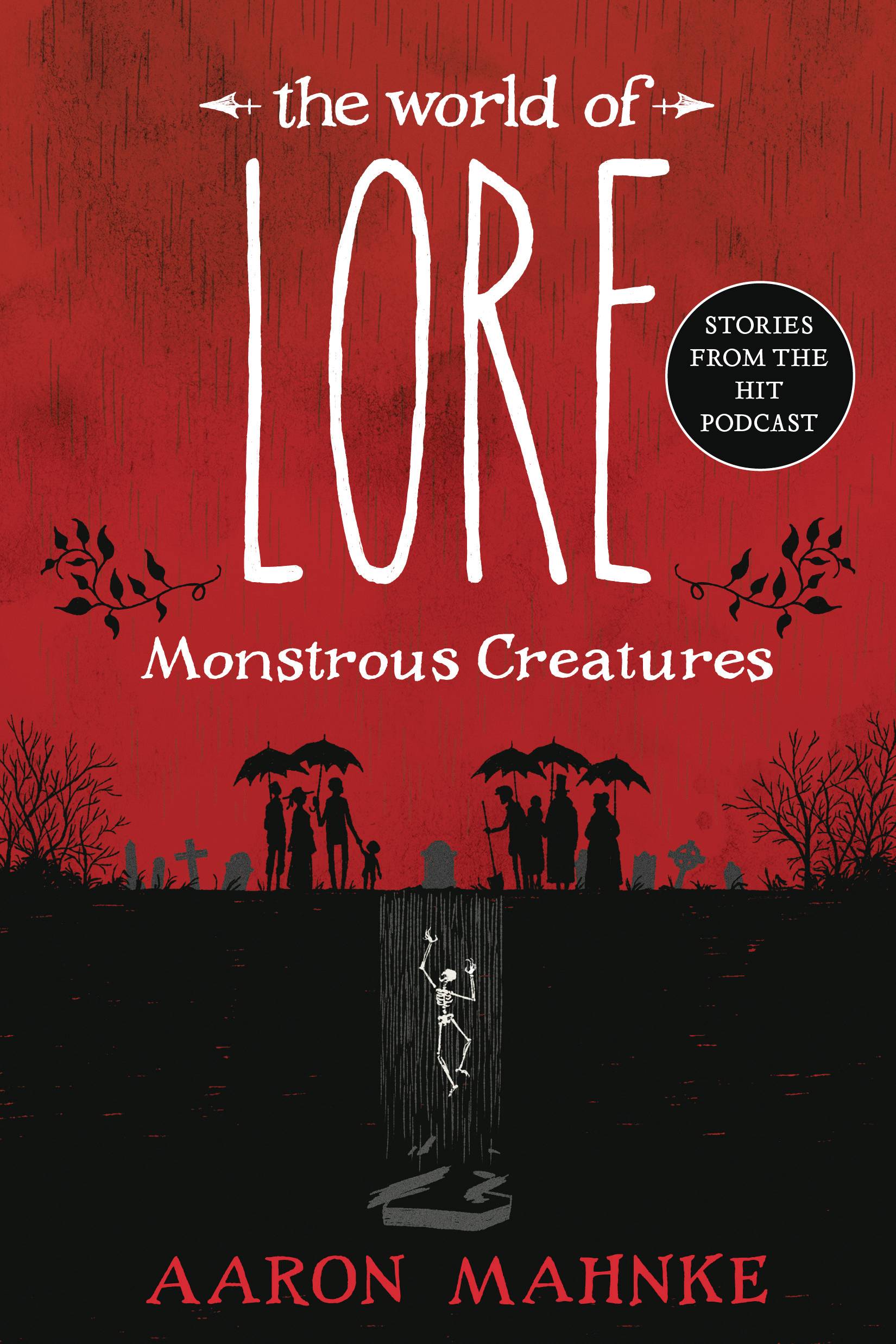 WORLD OF LORE MONSTROUS CREATURES SC WORLD OF LORE MONSTROUS CREATURES SC