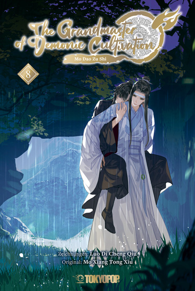 THE GRANDMASTER OF DEMONIC CULTIVATION - MAO DAO ZU SHI #08 THE GRANDMASTER OF DEMONIC CULTIVATION - MAO DAO ZU SHI #08