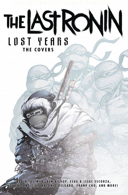 TMNT LAST RONIN LOST YEARS COVERS HC TMNT LAST RONIN LOST YEARS COVERS HC