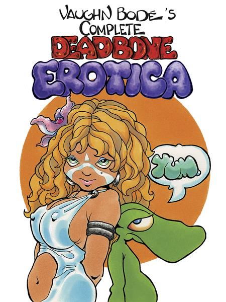 COMPLETE DEADBONE EROTICA OMNIBUS HC COMPLETE DEADBONE EROTICA OMNIBUS HC