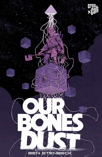 OUR BONES DUST OUR BONES DUST