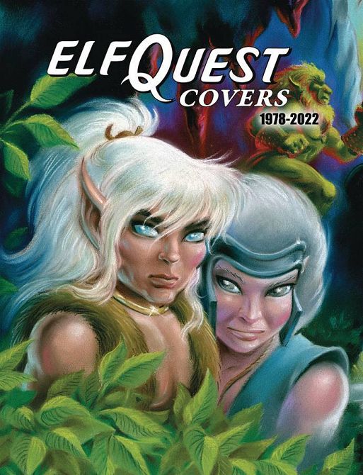 ELFQUEST COVERS 1978-2022 HC ELFQUEST COVERS 1978-2022 HC