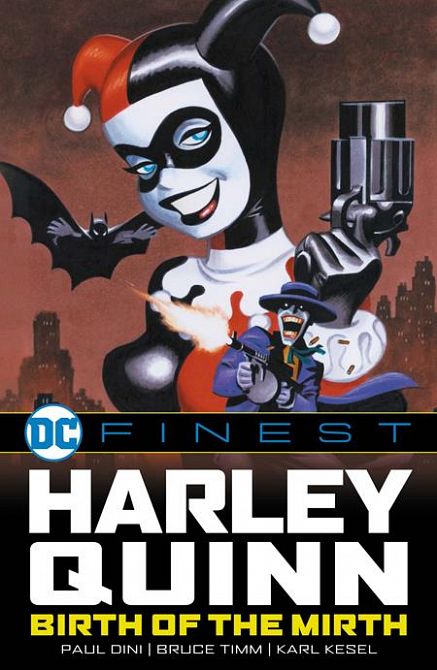 DC FINEST HARLEY QUINN BIRTH OF THE MIRTH TP DC FINEST HARLEY QUINN BIRTH OF THE MIRTH TP