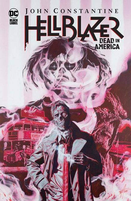 JOHN CONSTANTINE HELLBLAZER DEAD IN AMERICA HC JOHN CONSTANTINE HELLBLAZER DEAD IN AMERICA HC