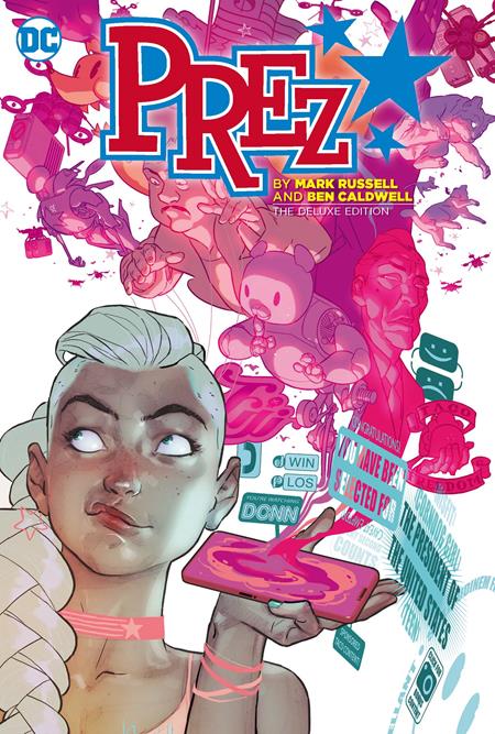 PREZ BY MARK RUSSELL AND BEN CALDWELL THE DELUXE EDITION HC PREZ BY MARK RUSSELL AND BEN CALDWELL THE DELUXE EDITION HC