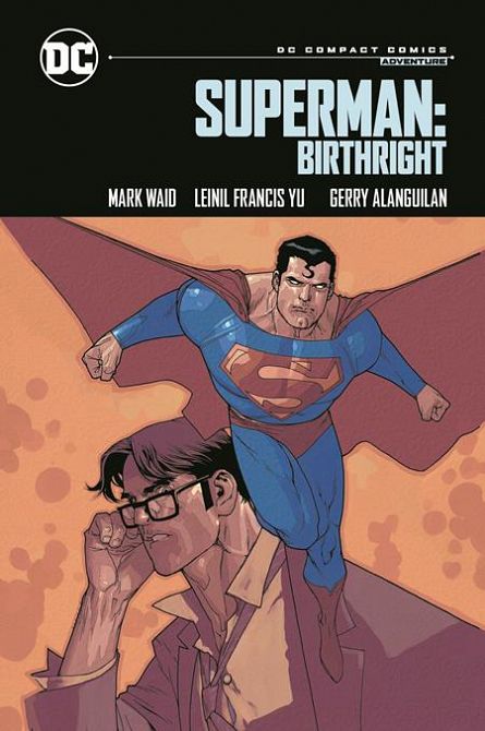 SUPERMAN BIRTHRIGHT DC COMPACT COMICS EDITION TP SUPERMAN BIRTHRIGHT DC COMPACT COMICS EDITION TP