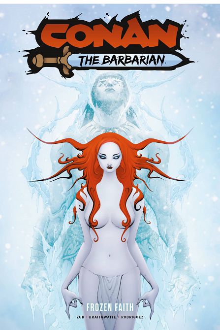 CONAN BARBARIAN TP VOL 04 DM EDITION CONAN BARBARIAN TP VOL 04 DM EDITION