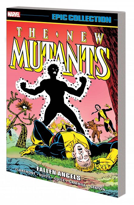 NEW MUTANTS EPIC COLLECT TP VOL 04 FALLEN ANGELS NEW MUTANTS EPIC COLLECT TP VOL 04 FALLEN ANGELS
