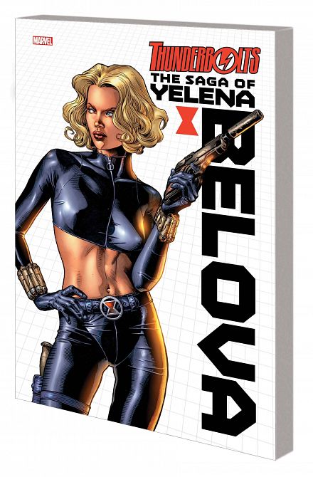 THUNDERBOLTS THE SAGA OF YELENA BELOVA TP THUNDERBOLTS THE SAGA OF YELENA BELOVA TP
