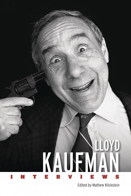 LLOYD KAUFMAN INTERVIEWS SC LLOYD KAUFMAN INTERVIEWS SC