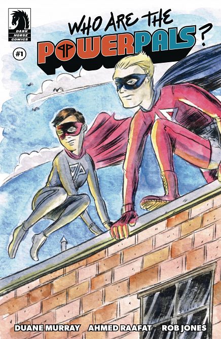 WHO ARE THE POWER PALS #1 WHO ARE THE POWER PALS #1