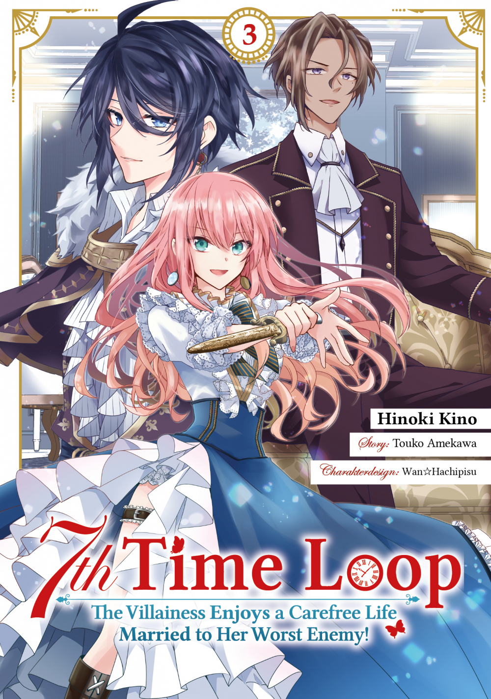 7TH TIME LOOP: THE VILLAINESS ENJOYS A CAREFREE LIFE MARRIED TO HER WORST ENEMY! (MANGA) #03