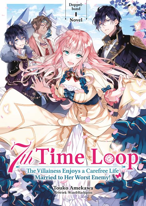 7TH TIME LOOP: THE VILLAINESS ENJOYS A CAREFREE LIFE MARRIED TO HER WORST ENEMY! (MANGA) #04