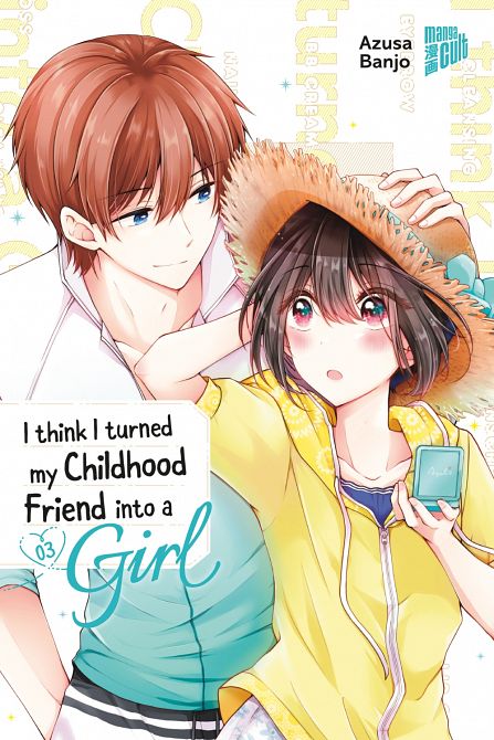 I THINK I TURNED MY CHILDHOOD FRIEND INTO A GIRL #03 I THINK I TURNED MY CHILDHOOD FRIEND INTO A GIRL #03