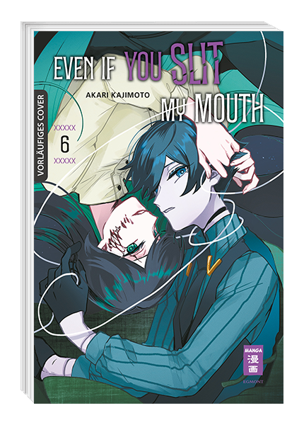 EVEN IF YOU SLIT MY MOUTH #06 EVEN IF YOU SLIT MY MOUTH #06
