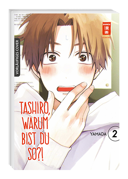 TASHIRO, WARUM BIST DU SO? #02