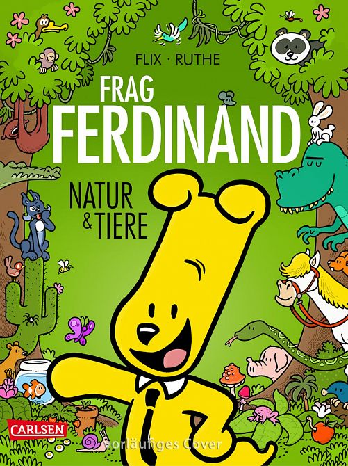 FRAG FERDINAND: NATUR UND TIERE FRAG FERDINAND: NATUR UND TIERE