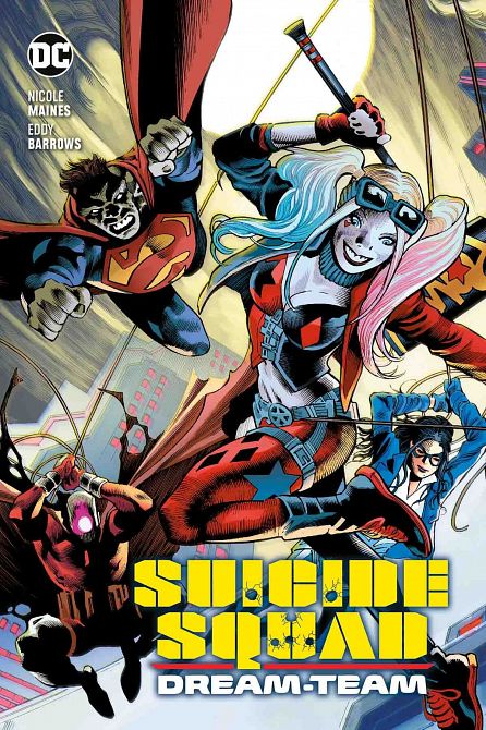 SUICIDE SQUAD: DREAM-TEAM (HC) SUICIDE SQUAD: DREAM-TEAM (HC)