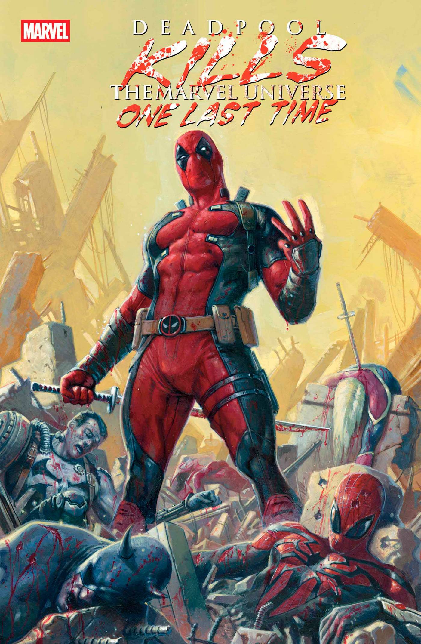 DEADPOOL KILLS MARVEL UNIVERSE ONE LAST TIME #1