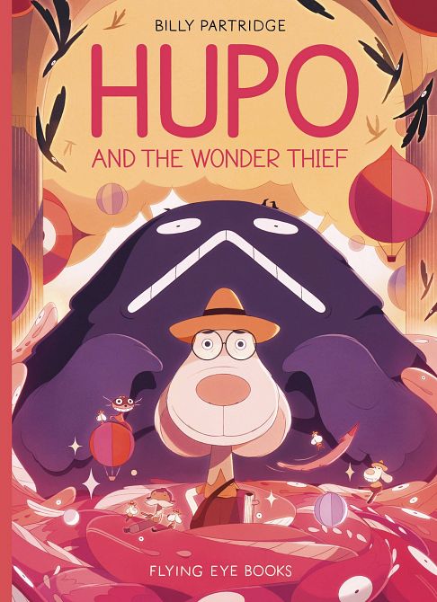 HUPO & THE WONDER THIEF GN HUPO & THE WONDER THIEF GN