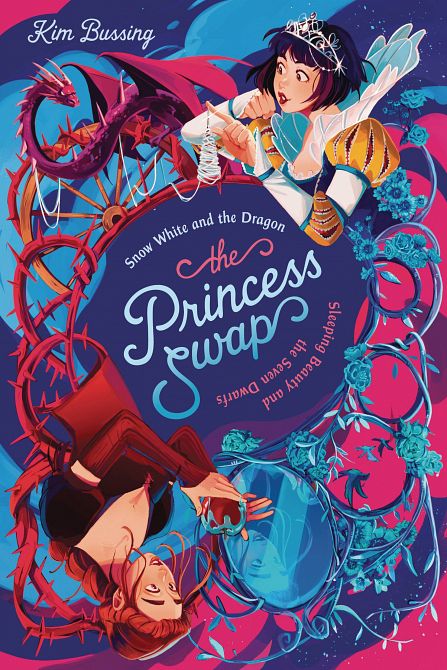 PRINCESS SWAP SNOW WHITE & DRAGON HC NOVEL PRINCESS SWAP SNOW WHITE & DRAGON HC NOVEL