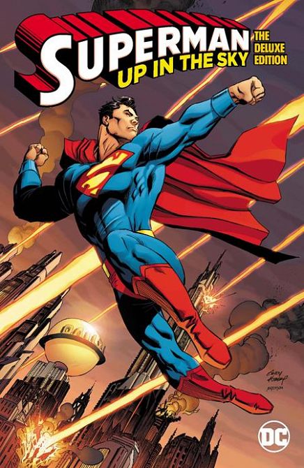 SUPERMAN UP IN THE SKY THE DELUXE EDITION HC SUPERMAN UP IN THE SKY THE DELUXE EDITION HC