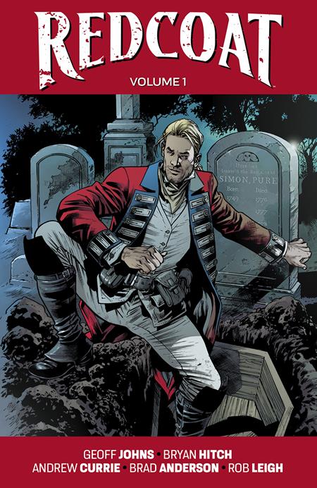 REDCOAT TP VOL 01 BRYAN HITCH & BRAD ANDERSON CVR REDCOAT TP VOL 01 BRYAN HITCH & BRAD ANDERSON CVR