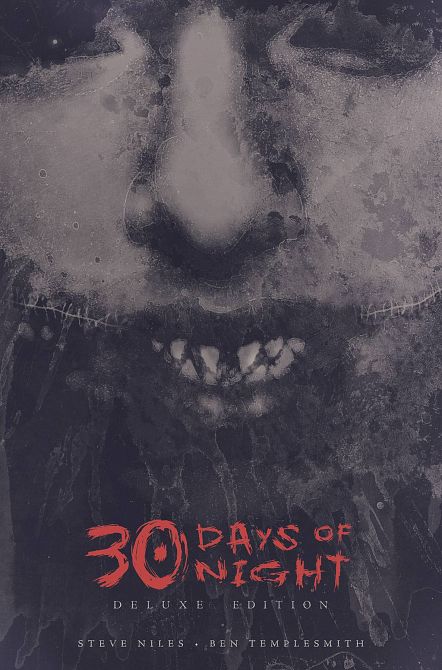 30 DAYS OF NIGHT DELUXE EDITION HC VOL 01 30 DAYS OF NIGHT DELUXE EDITION HC VOL 01