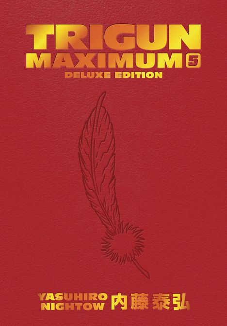TRIGUN MAXIMUM DELUXE EDITION HC VOL 05 TRIGUN MAXIMUM DELUXE EDITION HC VOL 05