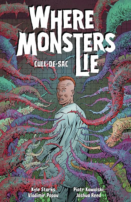 WHERE MONSTERS LIE TP VOL 02 CULL DE SAC WHERE MONSTERS LIE TP VOL 02 CULL DE SAC