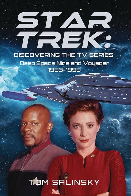 STAR TREK DISCOVERING THE TV SERIES DS9 & VOYAGER HC STAR TREK DISCOVERING THE TV SERIES DS9 & VOYAGER HC