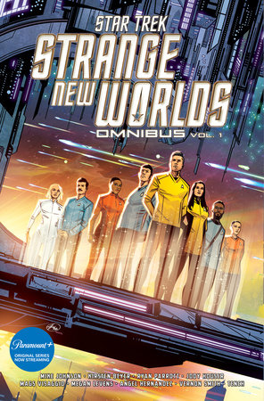 STAR TREK STRANGE NEW WORLDS OMNIBUS TP VOL 01 STAR TREK STRANGE NEW WORLDS OMNIBUS TP VOL 01